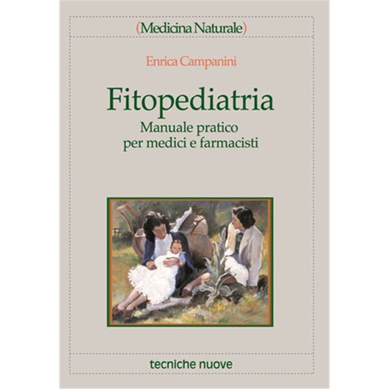 Fitopediatria. Manuale pratico per medici e farmacisti